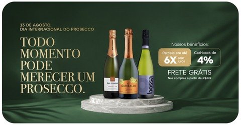 Quinzena do Prosecco na Cia do Vinho | espumantes Prosecco para brindar